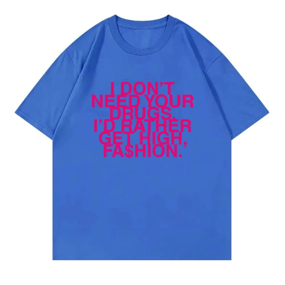 I Don’t Need Your Drugs I’d Ra - Summer Rae Clothing avis et prix