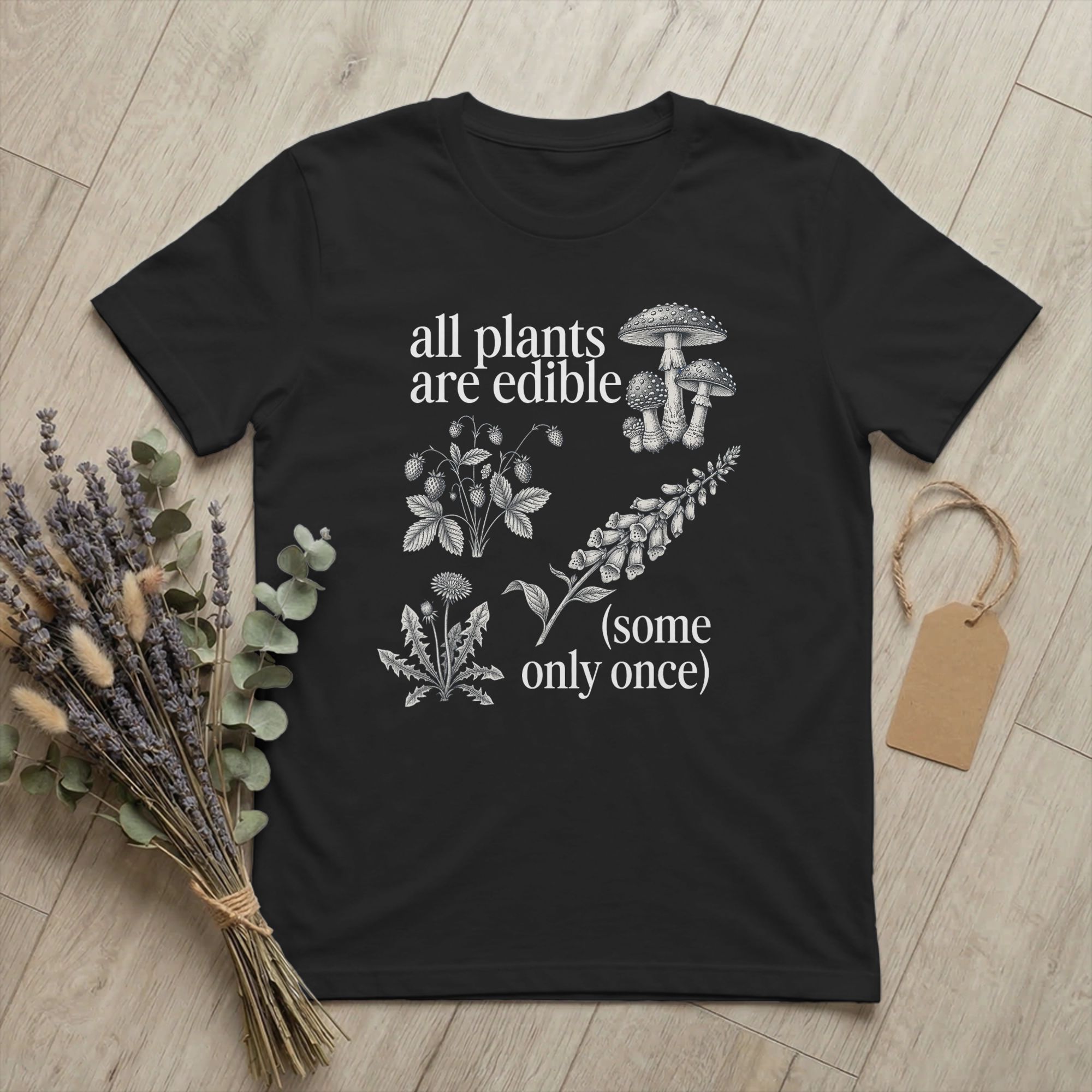 All Plants are Edible Some Onl - Summer Clothing Quotes avis et prix